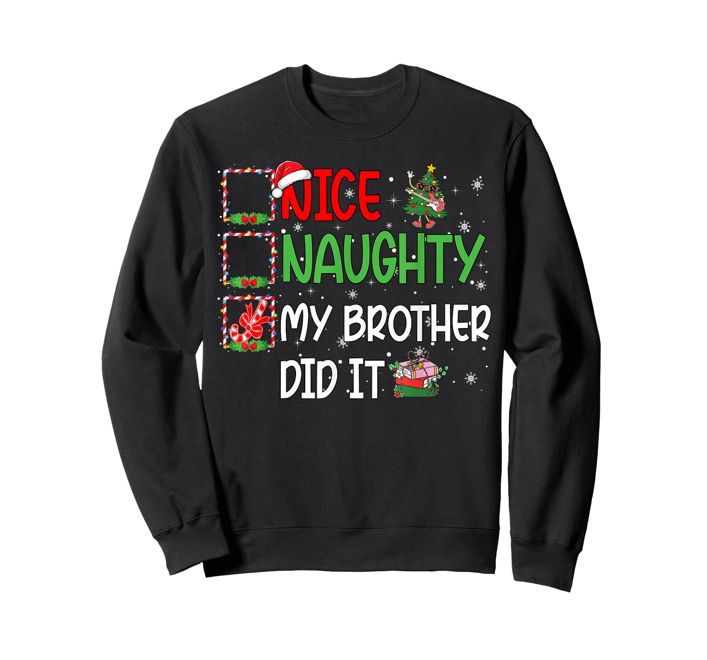 Nice Naughty Brother Did It Xmas Family Boys Girls Christmas T-Shirt