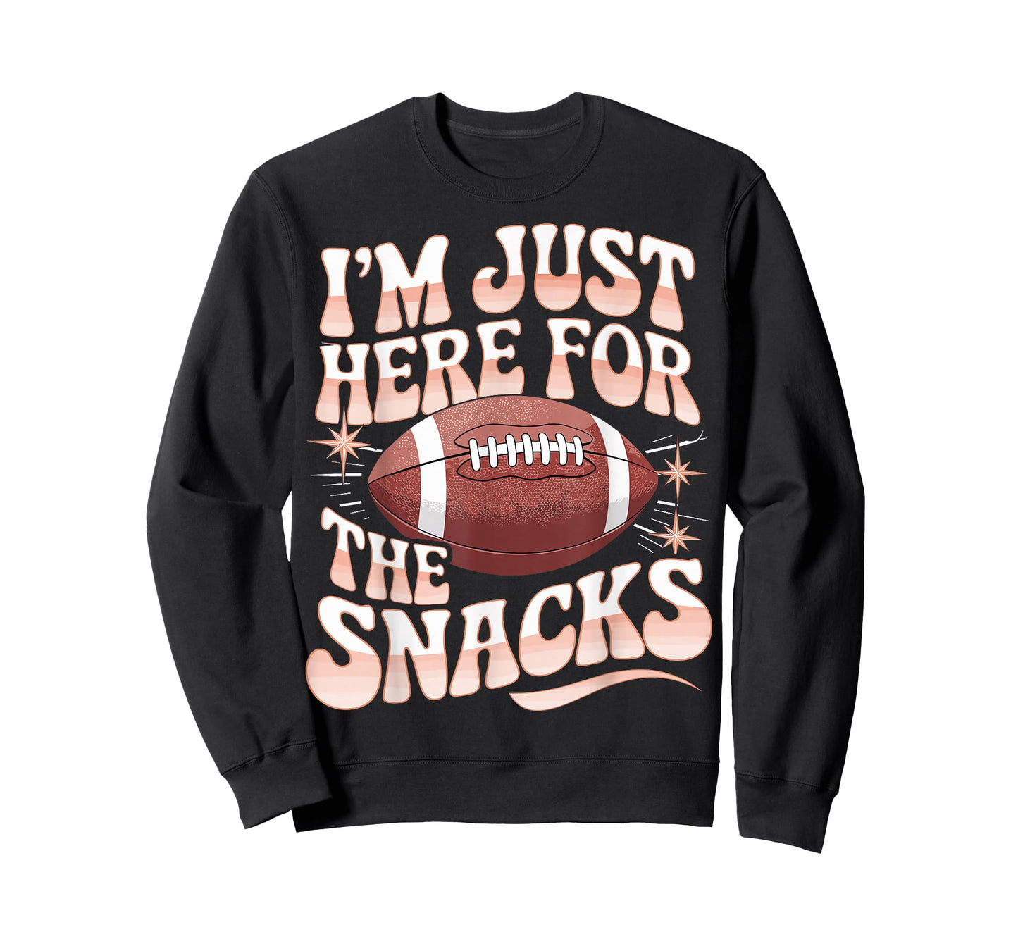 Football Funny I'm Just Here For The Snacks T-Shirt