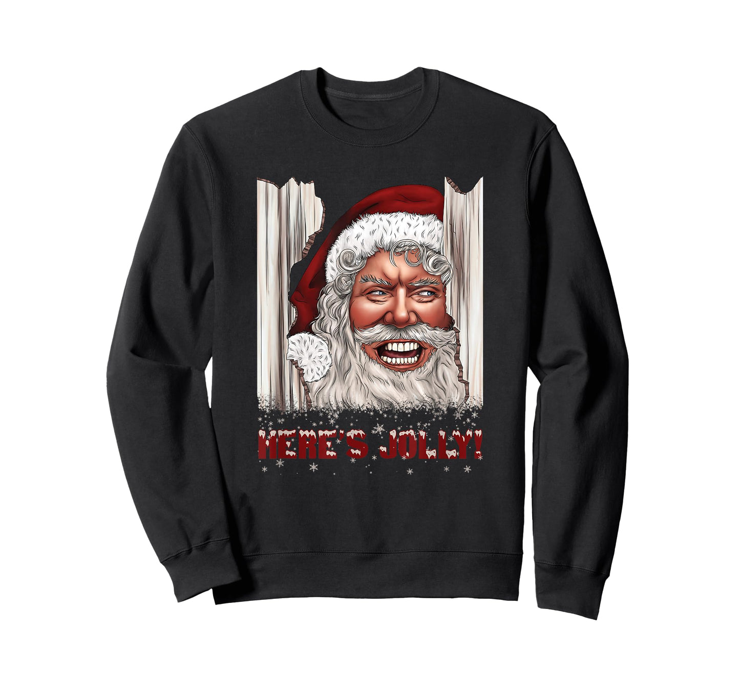 Here's Jolly Funny Santa Claus Horror Hilarious Christmas T-Shirt