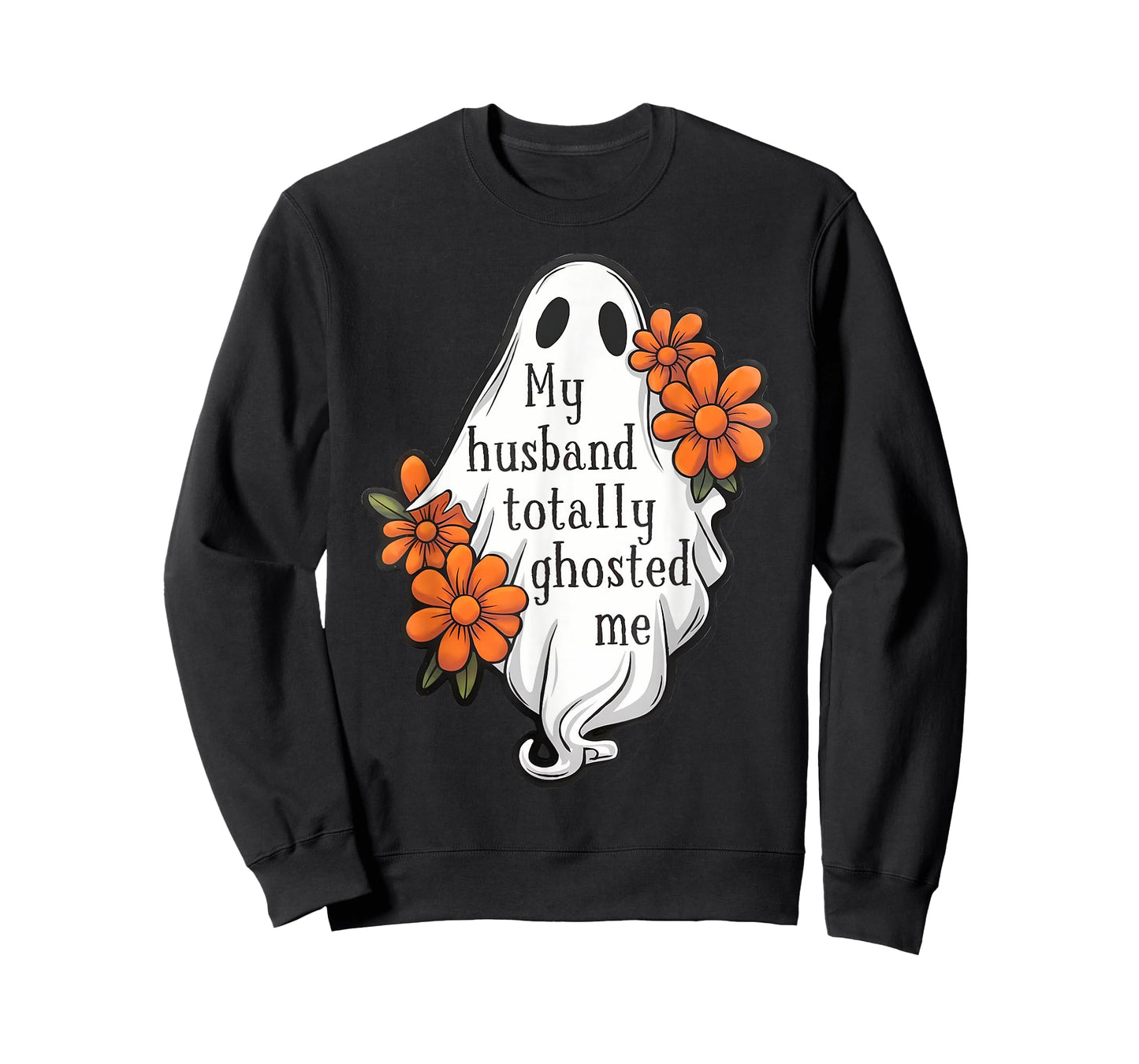 My Husband Totally Ghosted Me Funny Halloween Costume Spooky T-Shirt