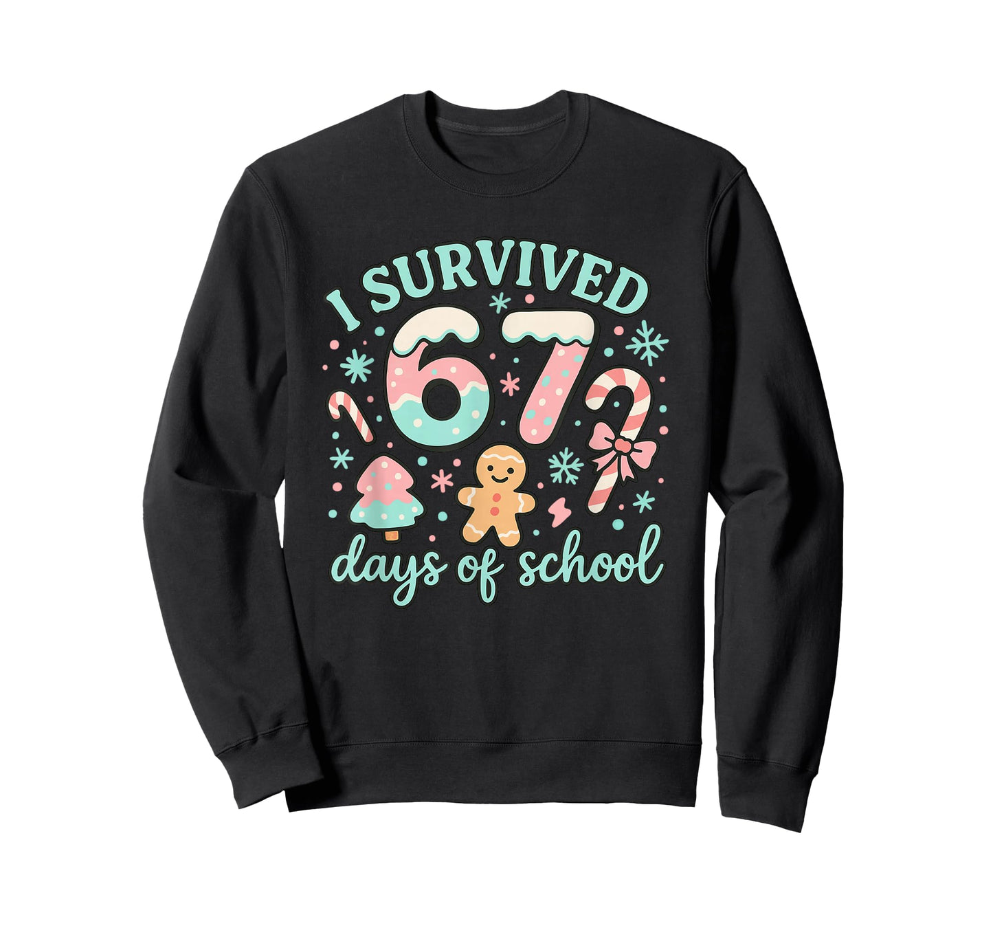 Survived 67 Days of School Candy Style Six Seven T-Shirt