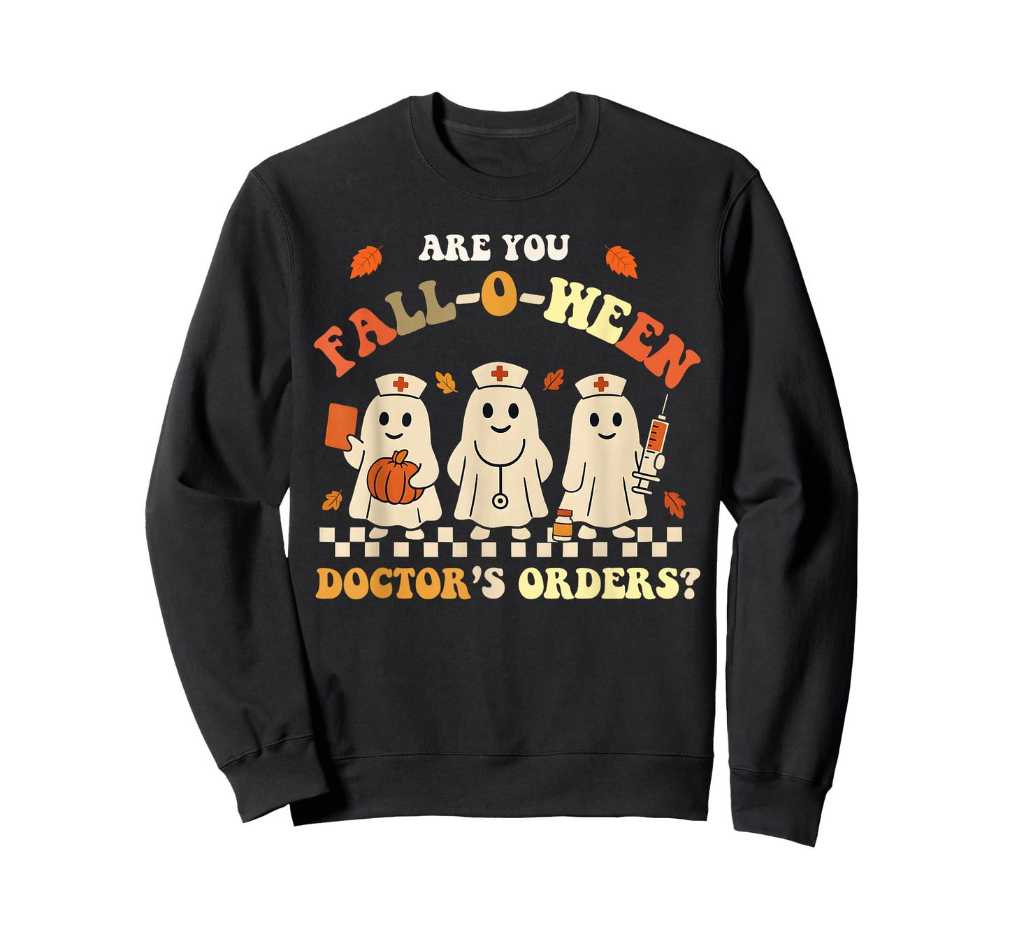 Funny are You Fall O Ween Doctor's Fall Halloween Nurse T-Shirt