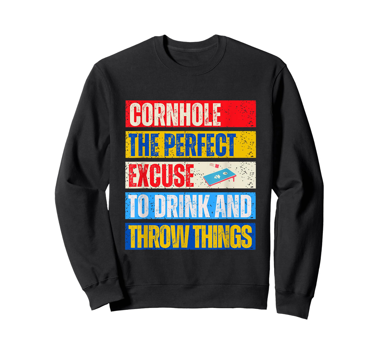 Cornhole Perfect Excuse Bean Bag Player Funny Cornhole T-Shirt