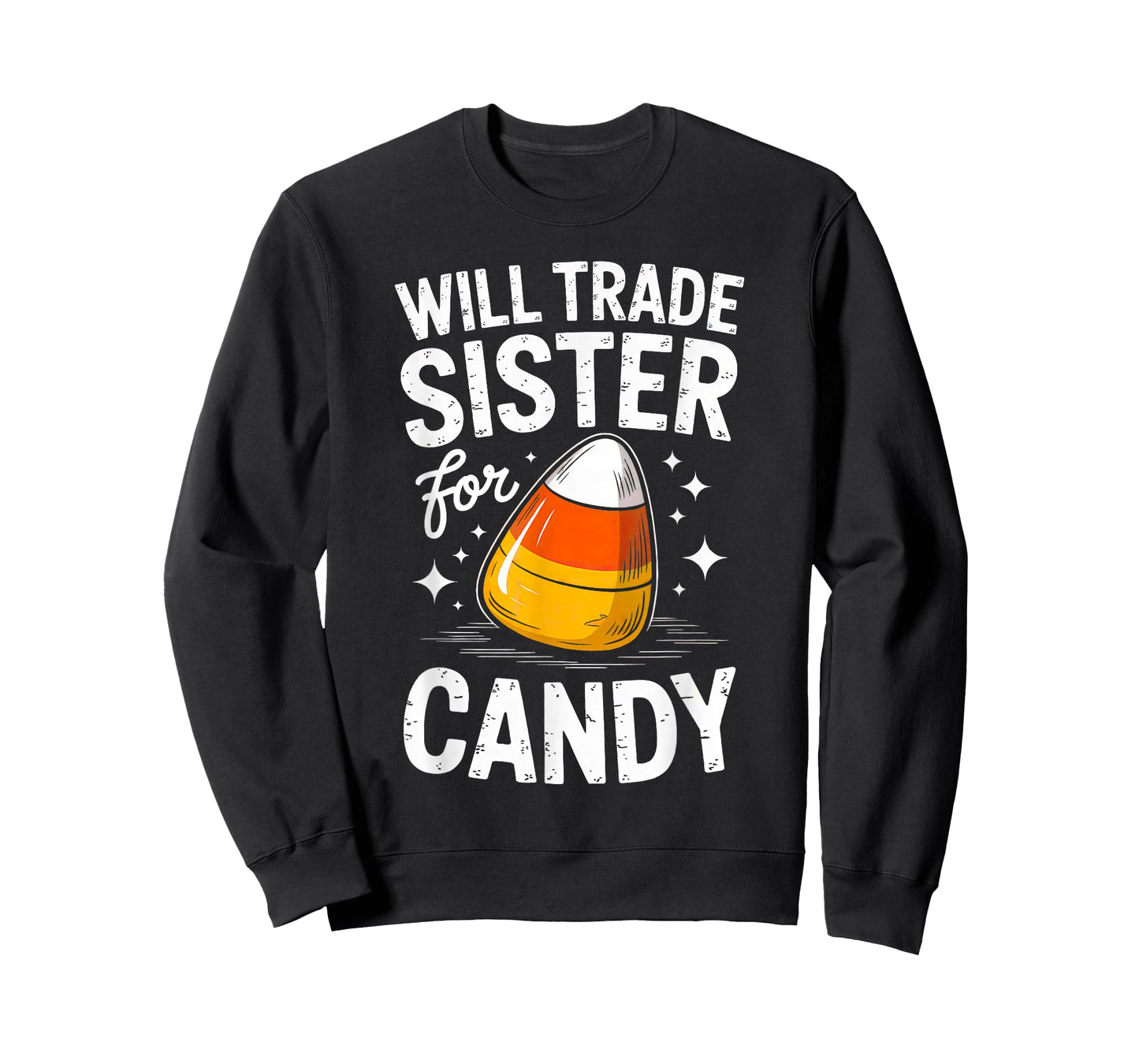 Will Trade Sister for Halloween Candy Matching Brother Girls T-Shirt