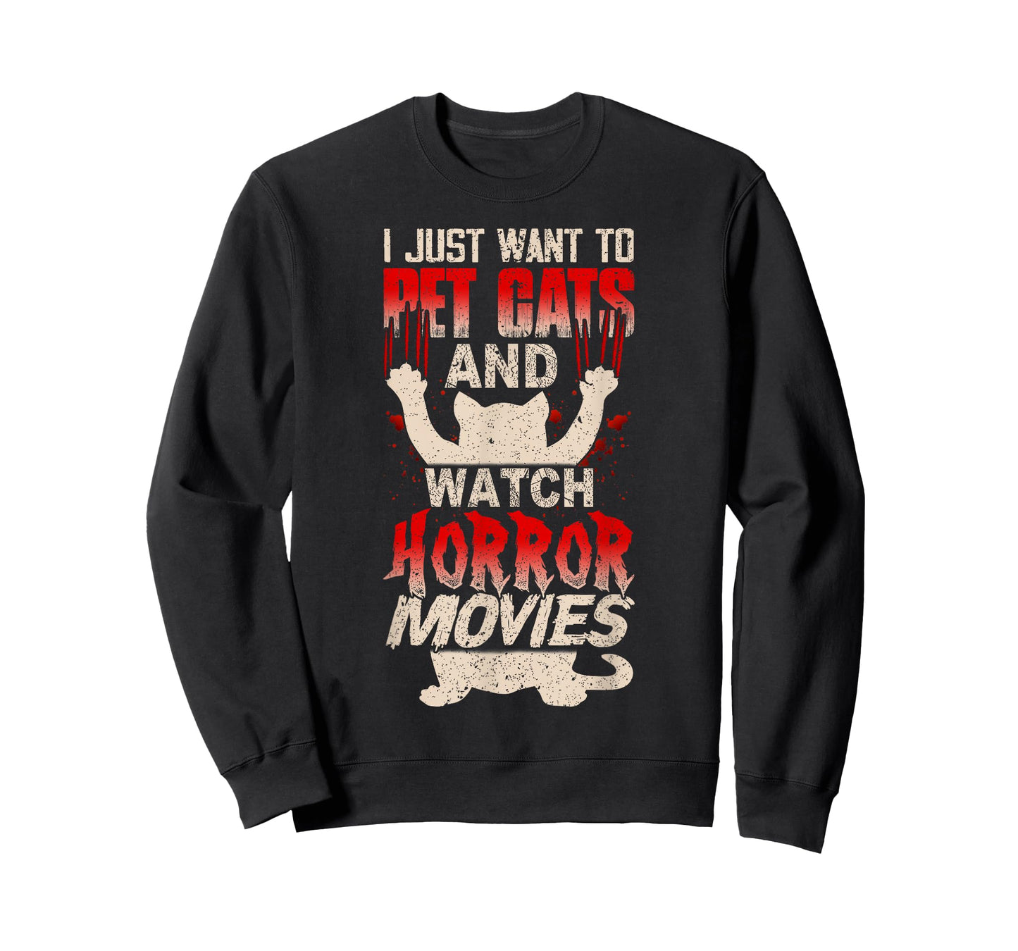 I Just Want to Pet Cats and Watch Horror Movies Funny T-Shirt