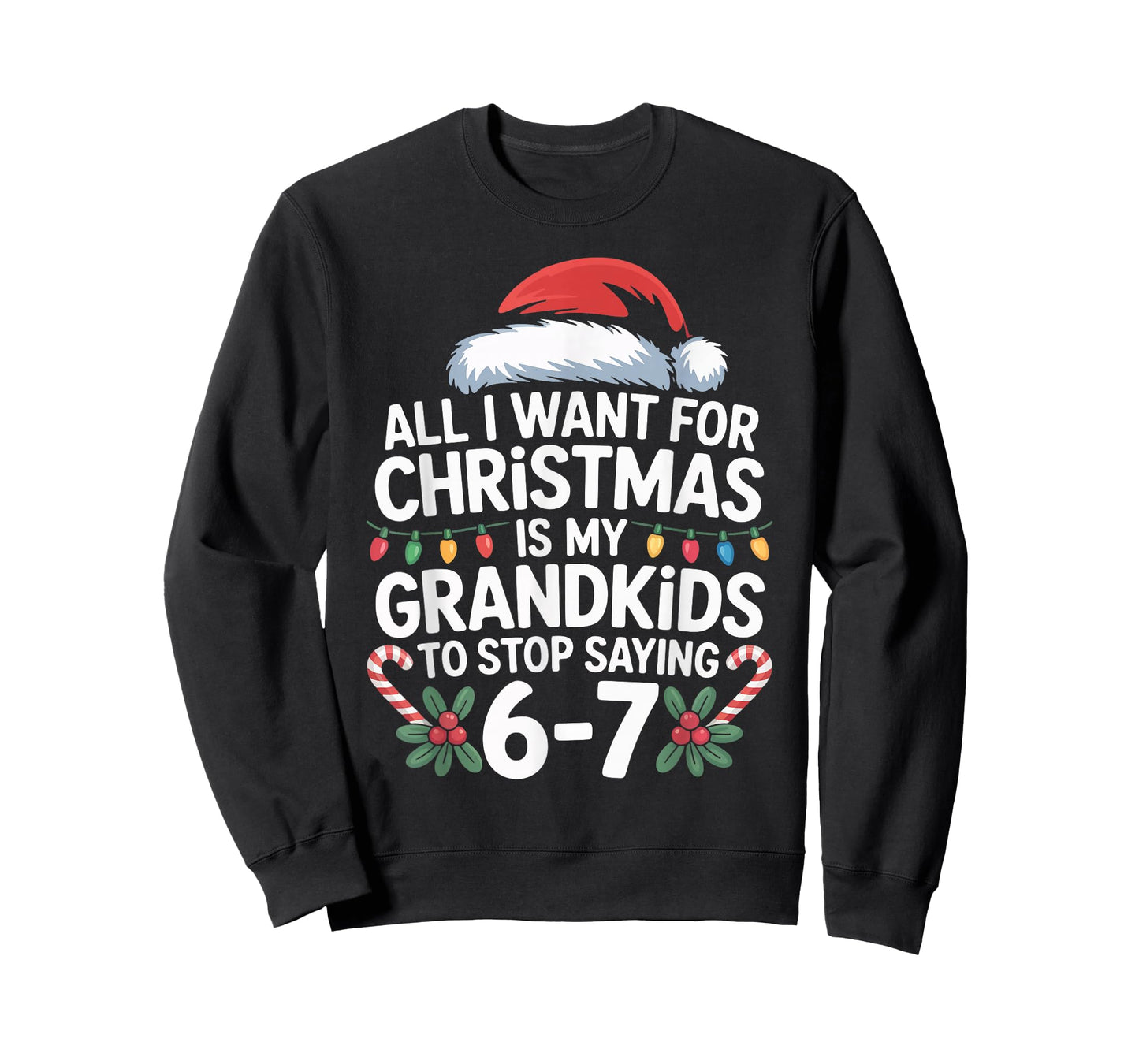 67 Christmas for Grandpa and Grandma All I Want T-Shirt