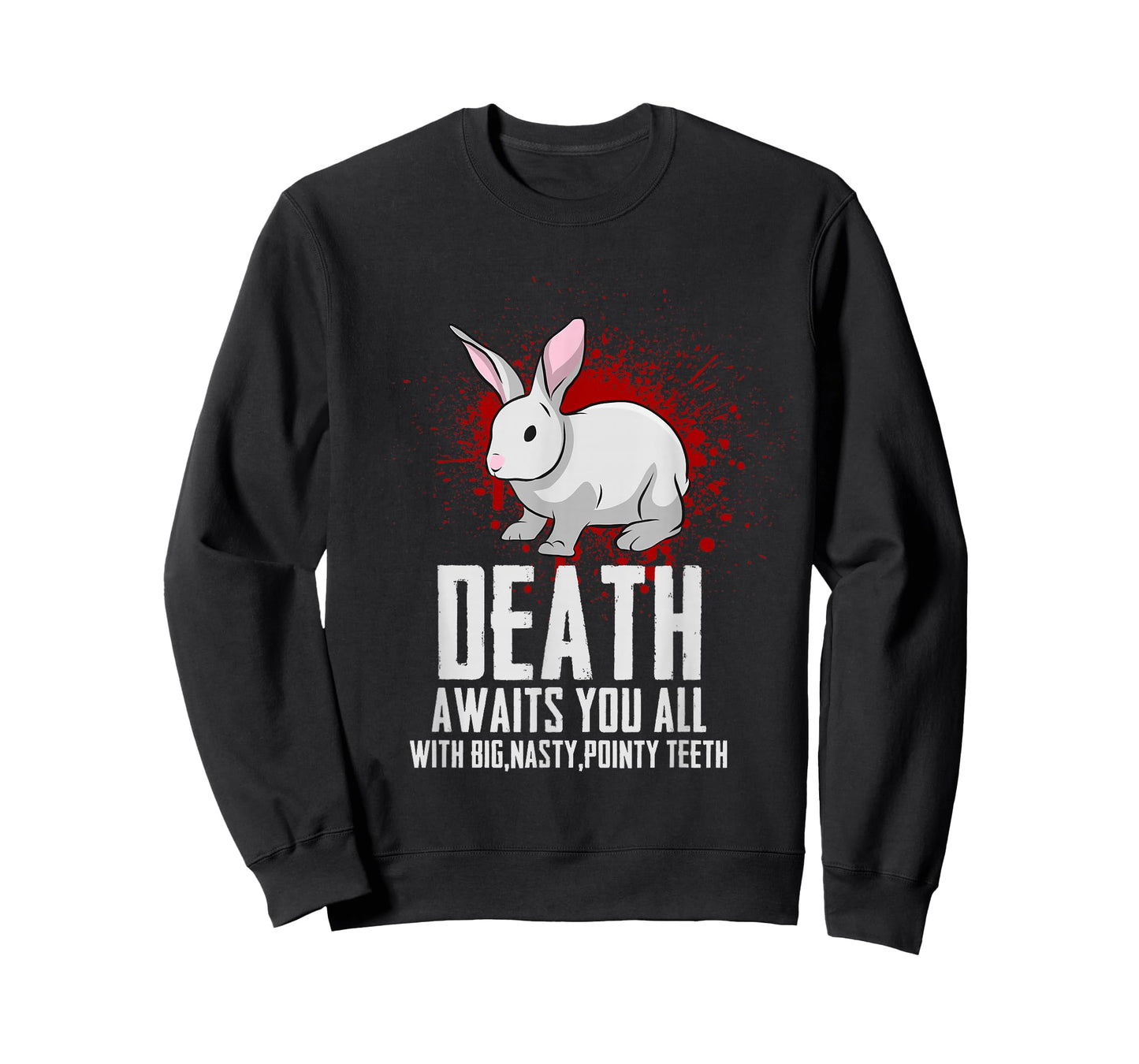 Death Awaits You All with Big Nasty Pointy Teeth Horror Rabbit T-Shirt