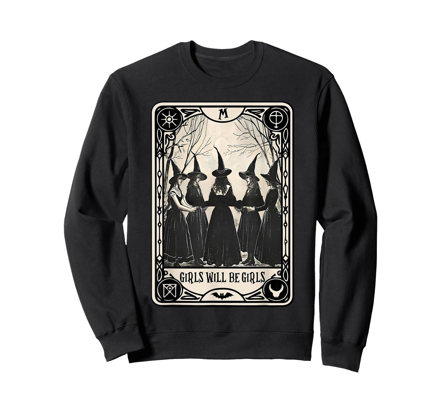 Girl Will Be Girls Witch Witchy Spooky Season Halloween T-Shirt
