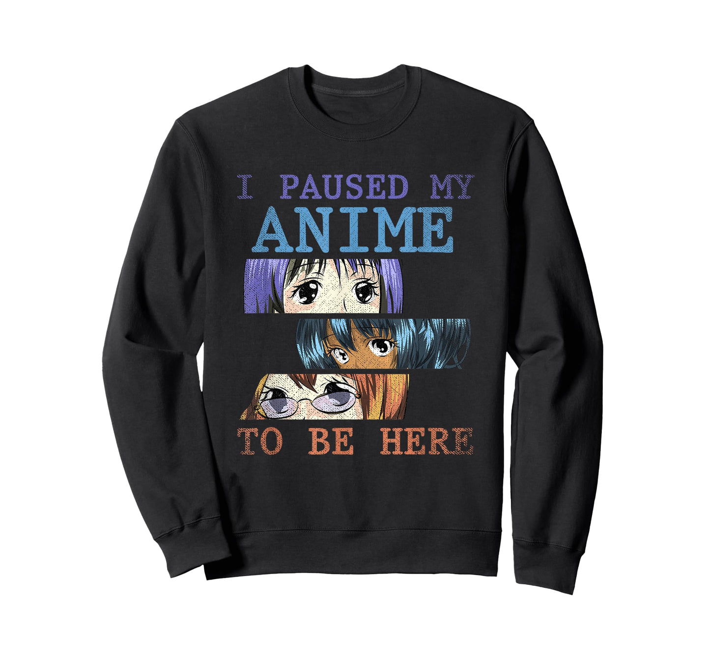 I have paused my anime to be here funny anime T-Shirt