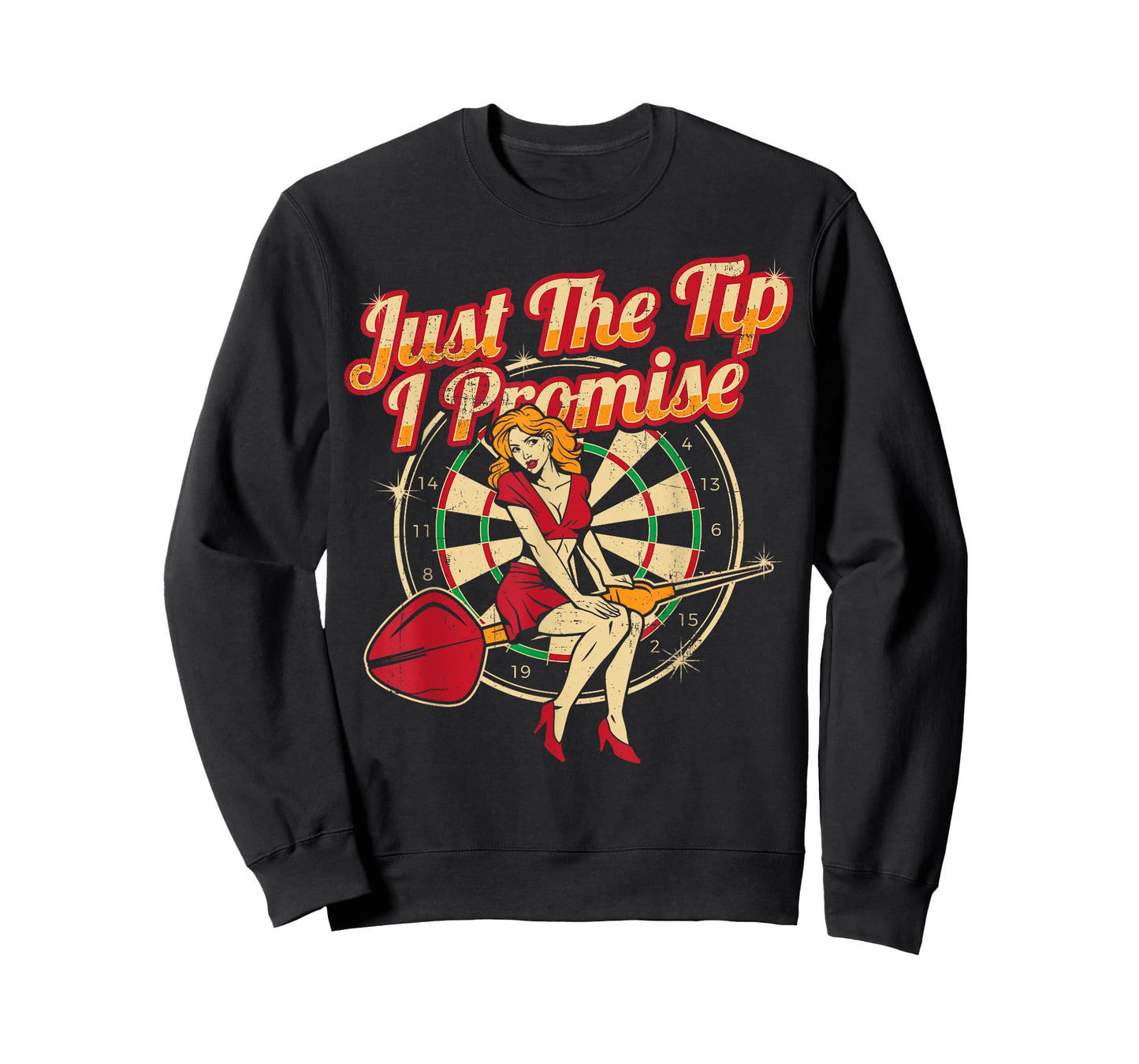 Just The Tip I Promise Darts Player Gifts Sexy Pinup Girl T-Shirt