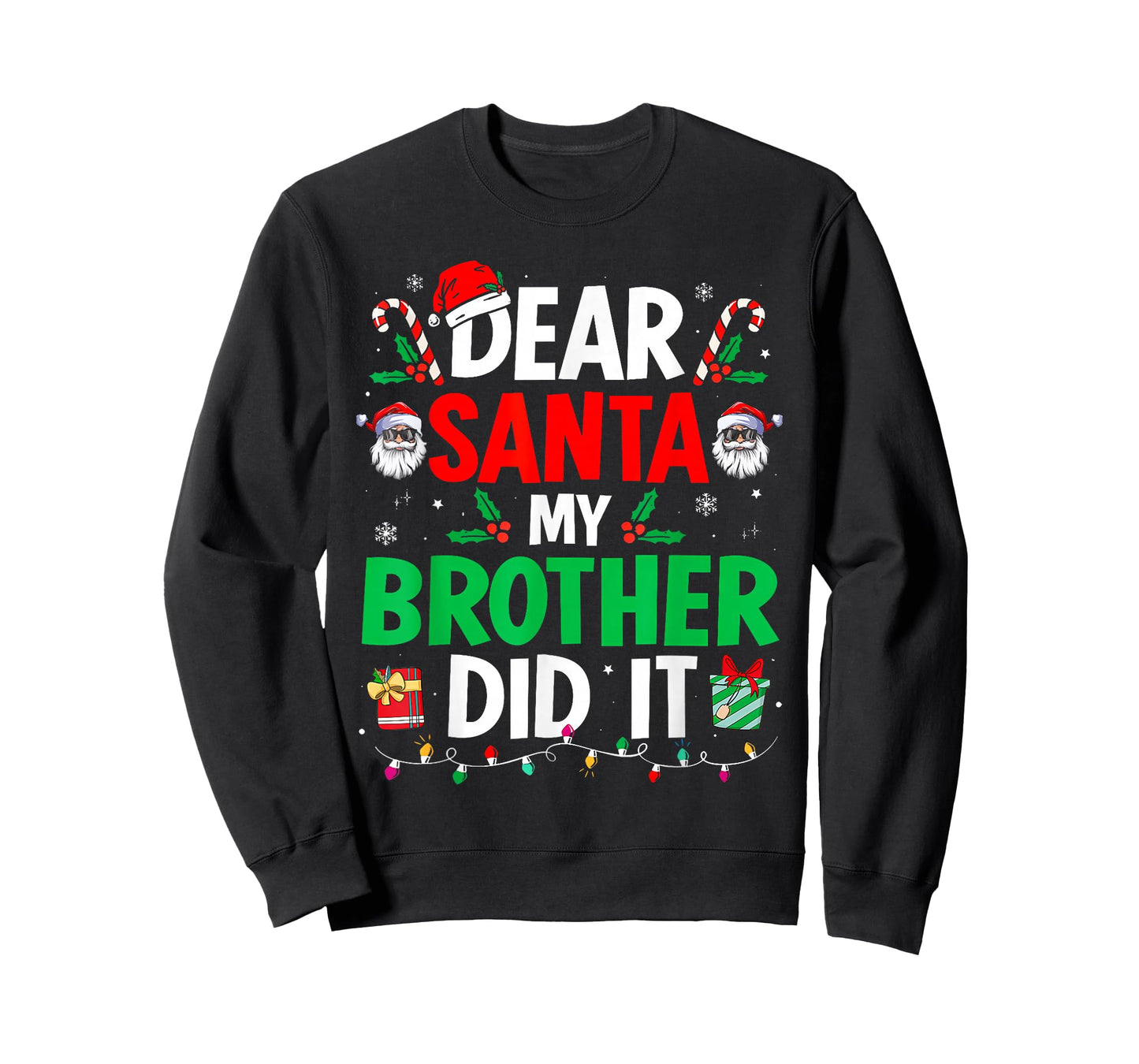 Dear Santa My Brother Did It Funny Christmas Boys Girls Kids T-Shirt