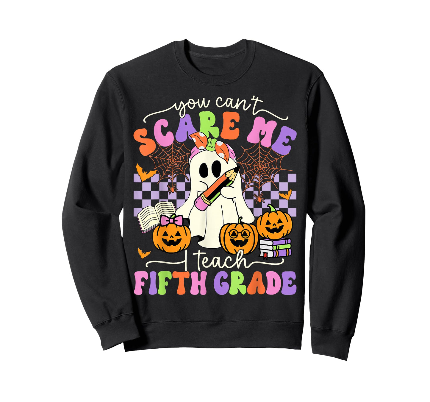 Halloween Teacher You Can't Scare Me I Teach Fifth Grade T-Shirt