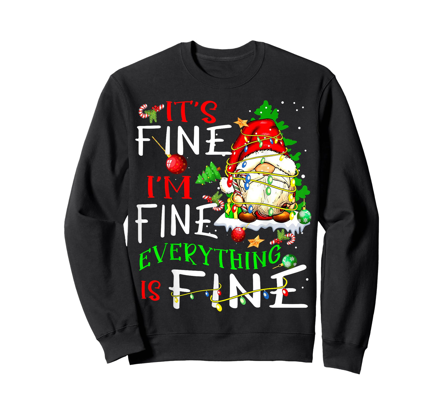 It's Fine I'm Fine Everything Is Fine Gnome Christmas Lights T-Shirt