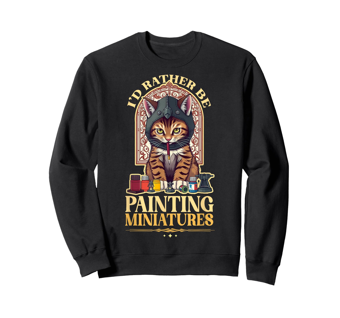 I'd Rather Be Painting Miniatures Cat Tabletop Minis Hobby T-Shirt