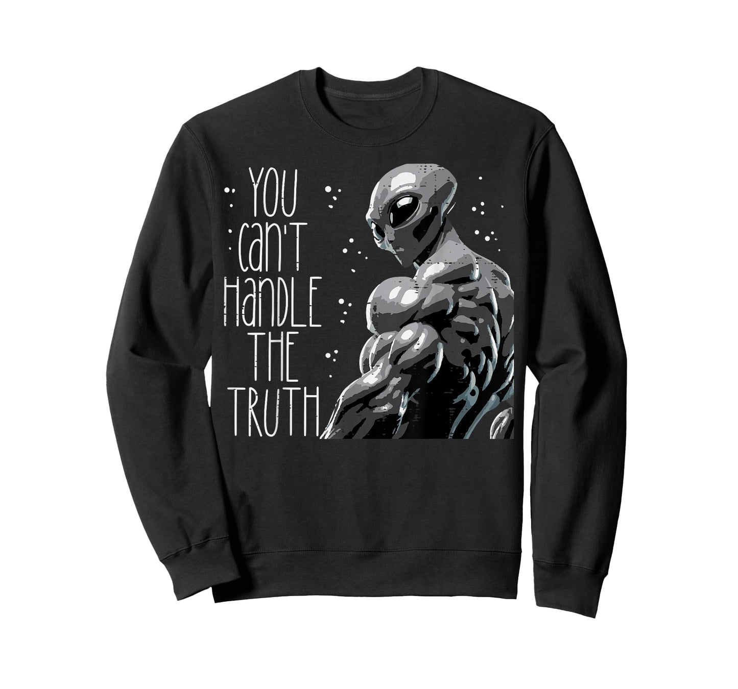 Buff Alien You Cant Handle The Truth Funny Gym Men Women Kid T-Shirt