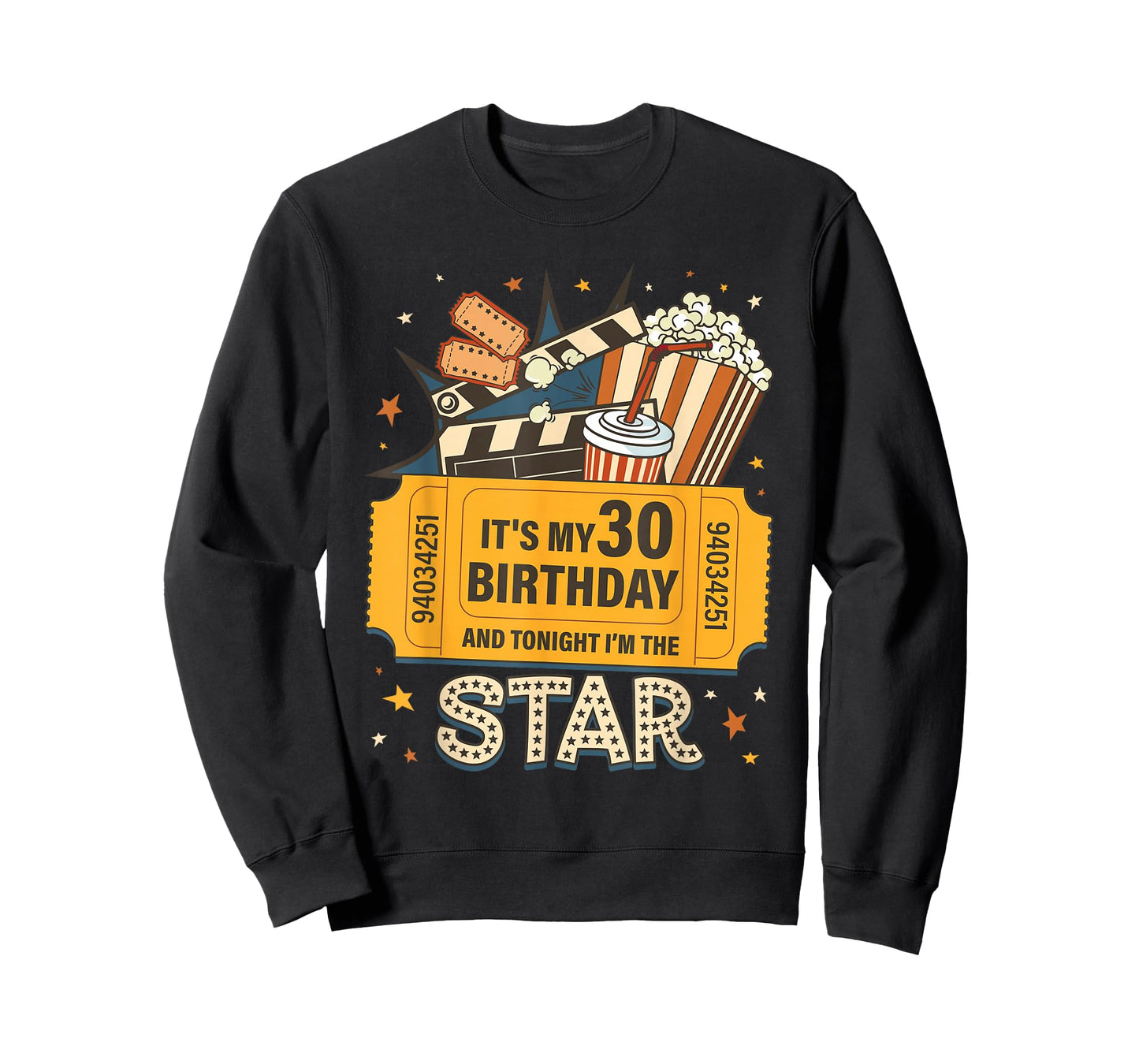 Movie It’s My 30th Birthday Tonight I’m The Star Kid Gift T-Shirt