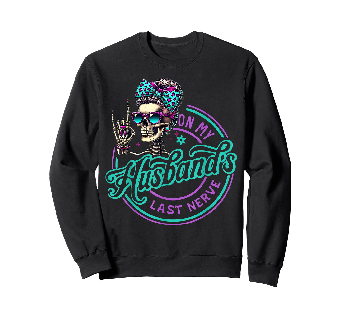 Sassy Skeleton On My Husband's Last Nerve Halloween Wife T-Shirt