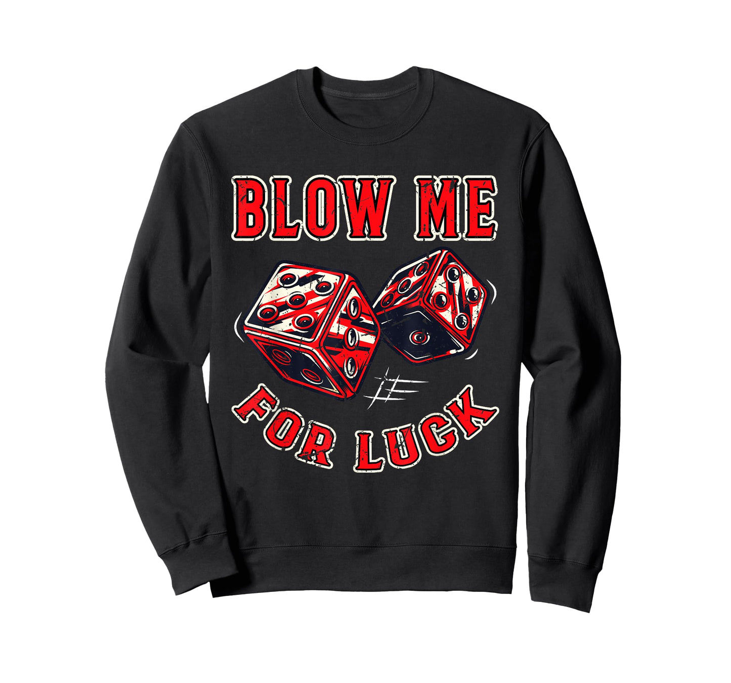 Funny Blow me for luck Gambling Dice T-Shirt