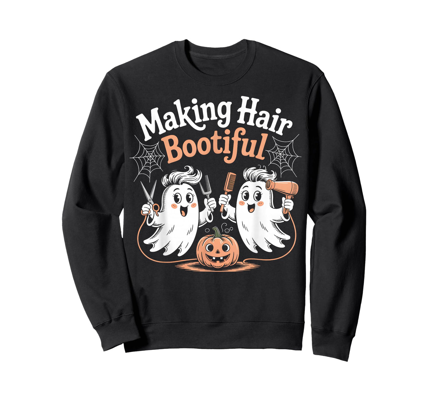 Making Hair Bootiful Ghost Hairdresser Funny Halloween T-Shirt