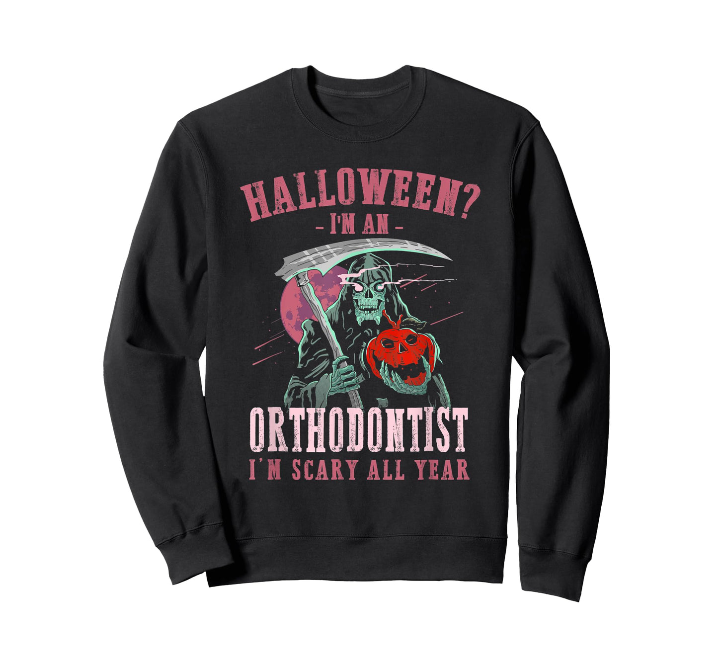 Orthodontist I'm Scary All Year Halloween Orthodontics T-Shirt