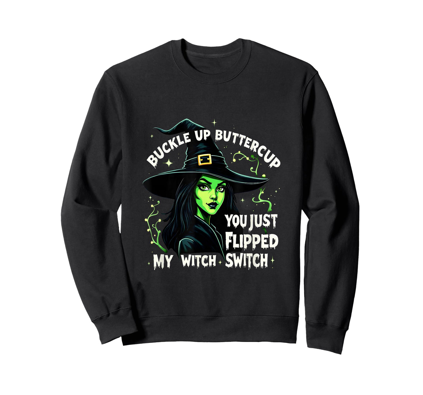 Retro Buckle Up Buttercup You Just Flipped My Witch Switch T-Shirt