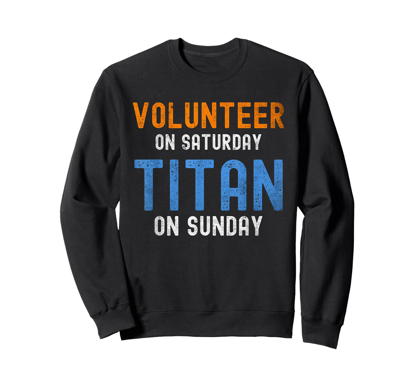 Volunteer On Saturday Titan On Sunday Nashville T-Shirt
