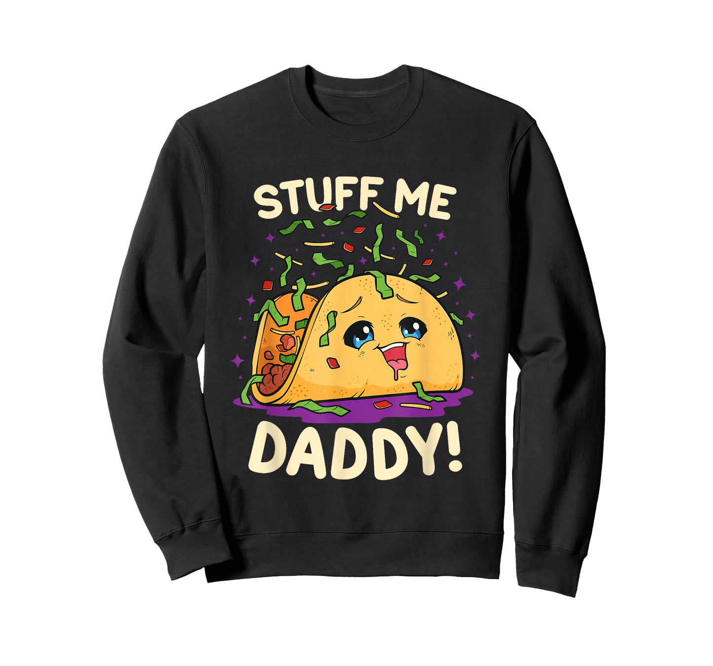 Funny Dirty Word Game Stuff Me Daddy Naughty Taco T-Shirt
