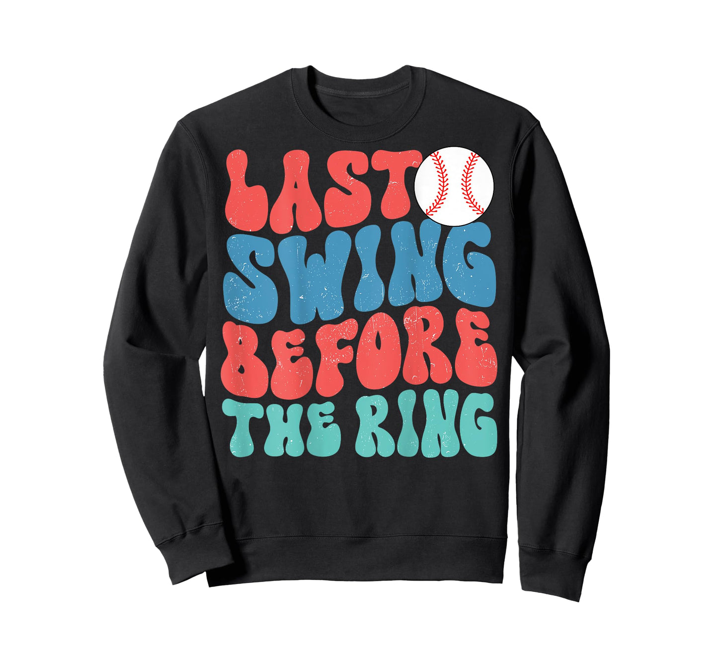 Last Swing Before The Ring Baseball Bachelorette Groovy T-Shirt