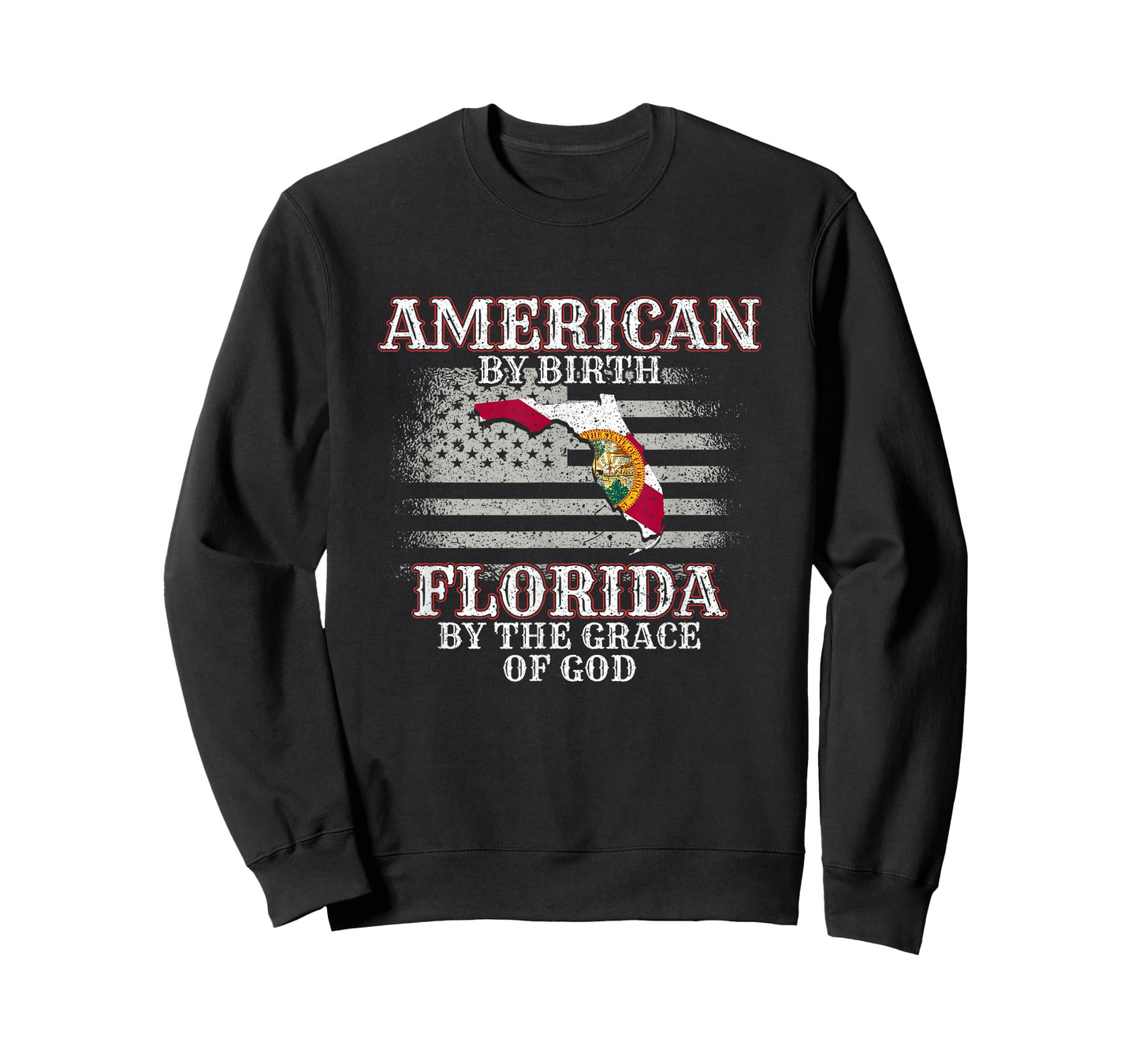 American By Birth Floridian By The Grace Of God FL Florida T-Shirt