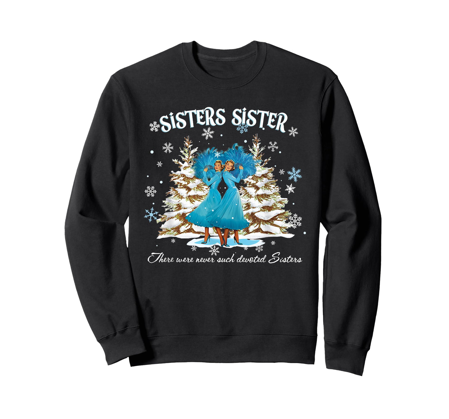 Christmas Sisters Movie 1954 White Snow Xmas Holiday Party T-Shirt