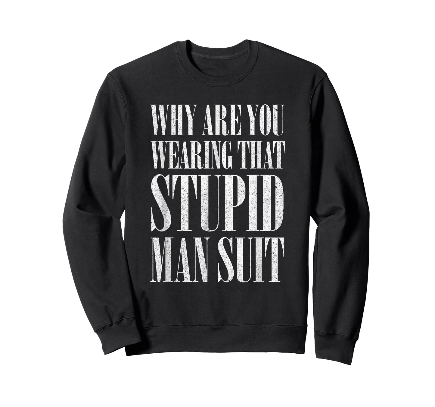 Darko T-Shirt - Why are You Wearing That Stupid Man Suit T-Shirt