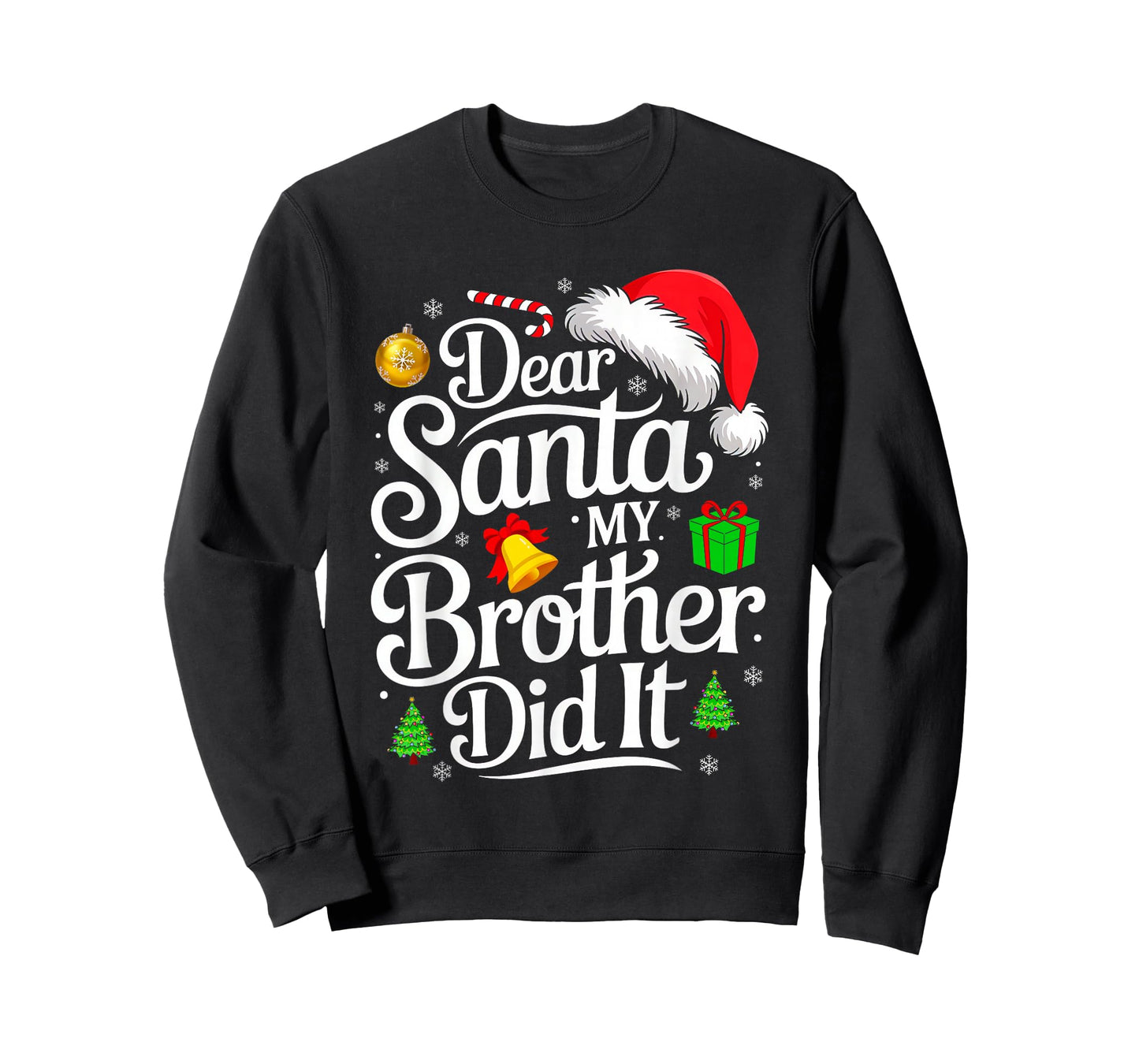 Dear Santa My Brother Did It Funny Christmas Matching Family T-Shirt