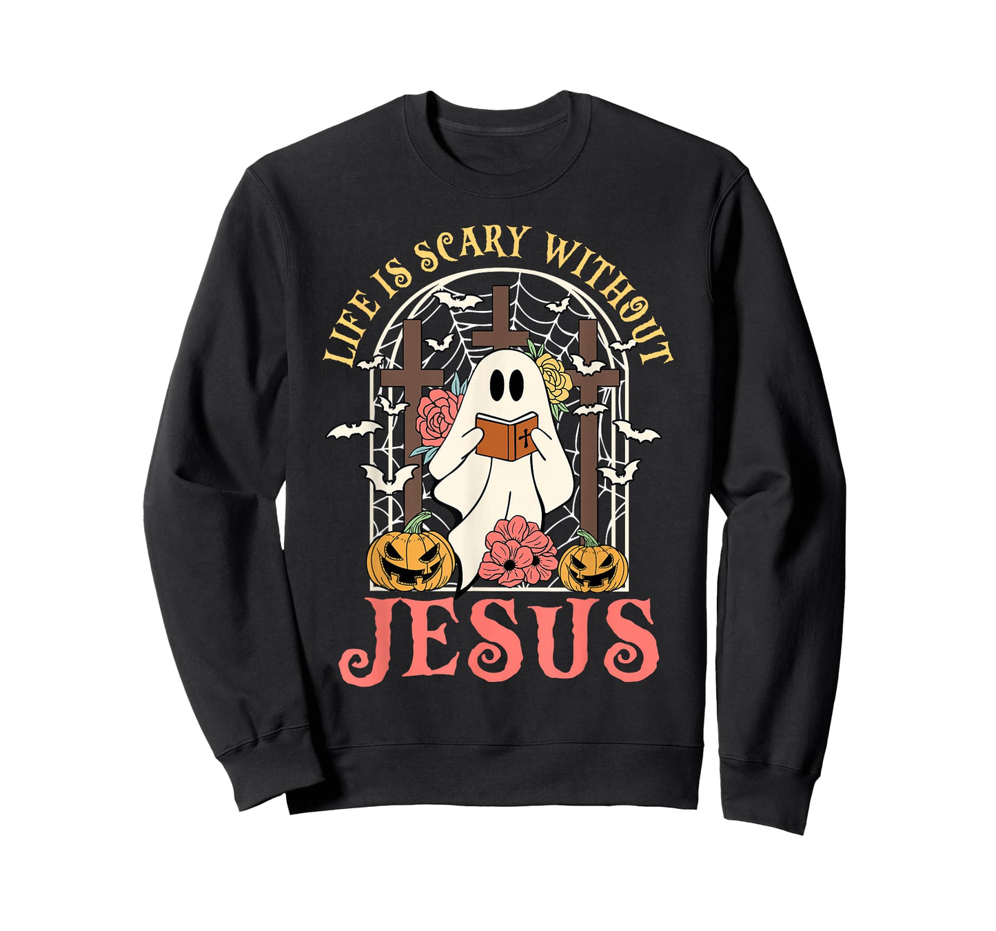Life Is Scary Without Jesus Ghost Halloween Christian Lover T-Shirt