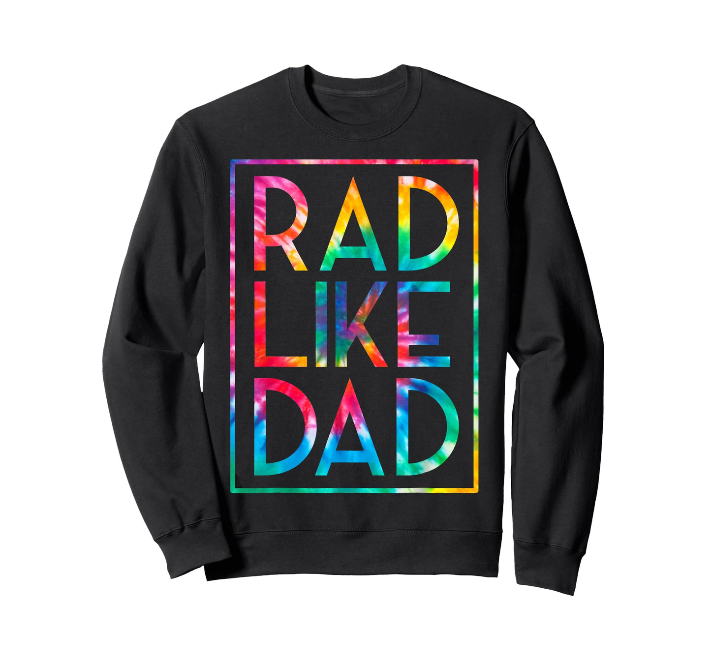 Kids Rad Like Dad Tie Dye Funny Fathers Day Toddler Boy Girl T-Shirt