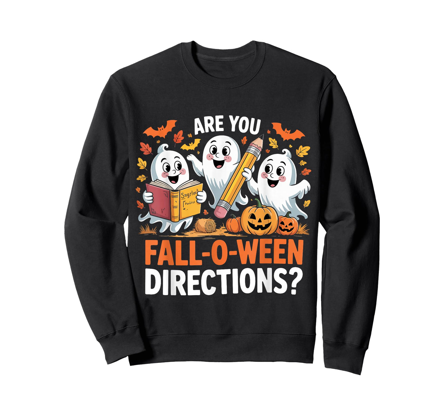 are You Fall O Ween Directions Halloween Teacher Ghosts T-Shirt