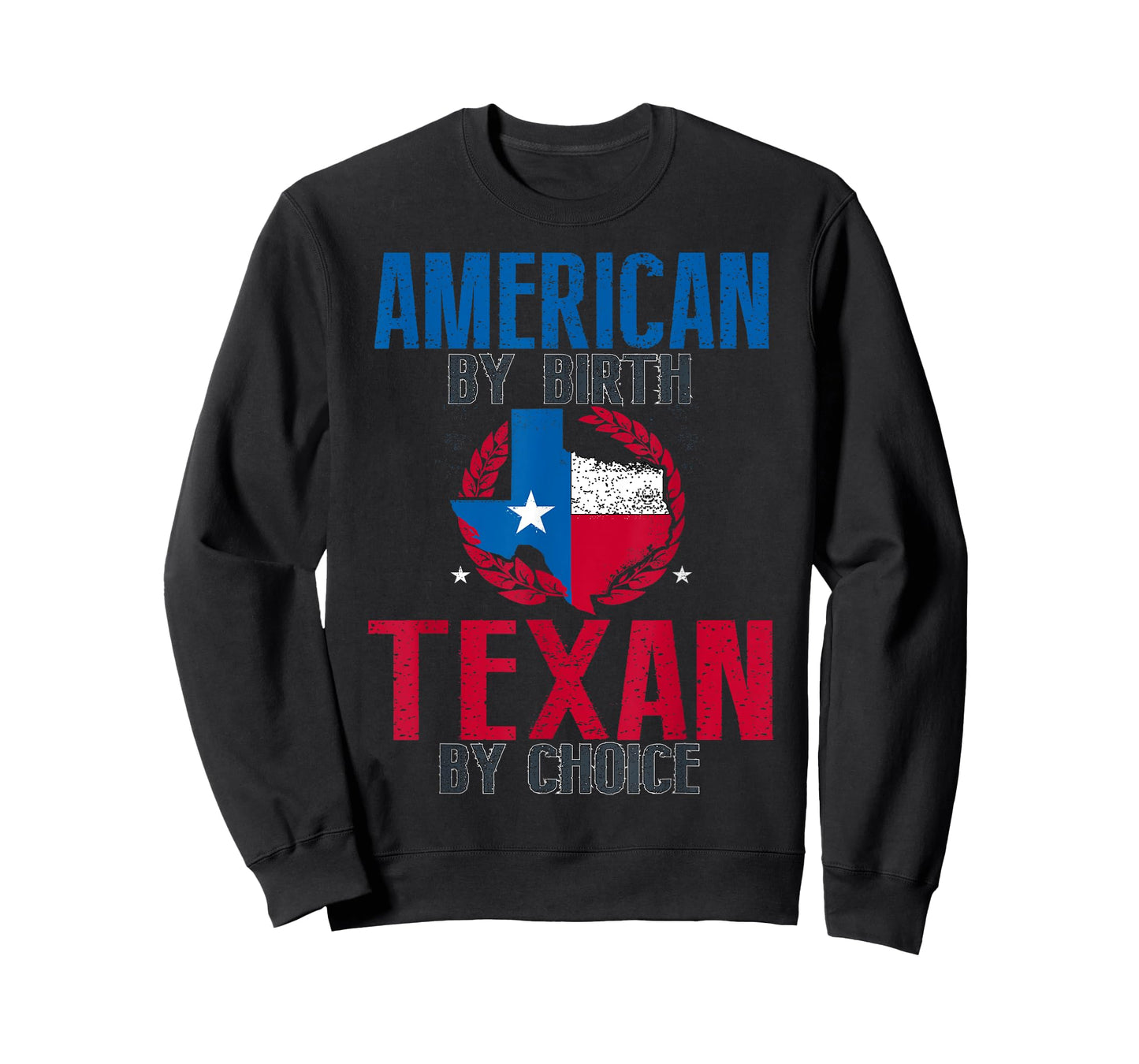 American By Birth Texan By Choice I Funny Texas T-Shirt