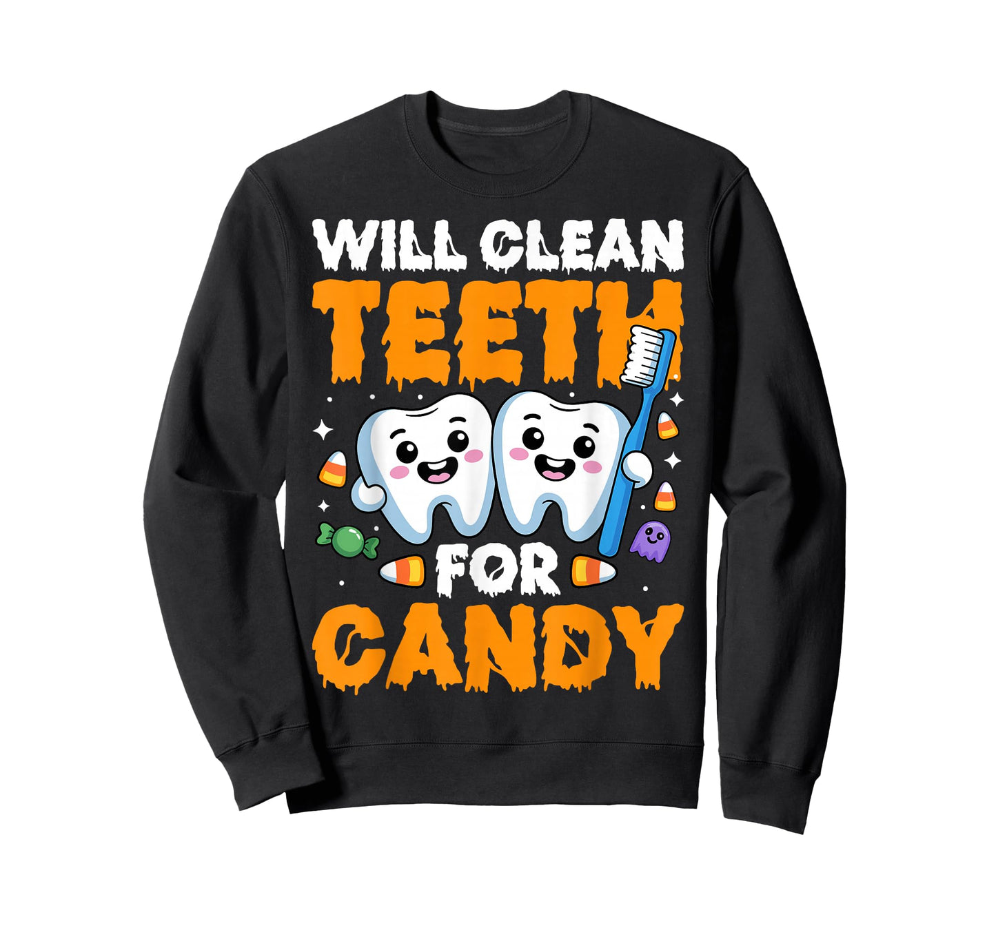 Will Clean Teeth for Candy Spooky Halloween Dental Dentist T-Shirt