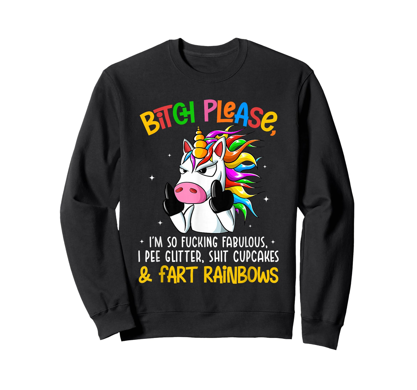 Bith Please Im So Fuking Fabulous I Pee Glitter Fun Unicorn T-Shirt