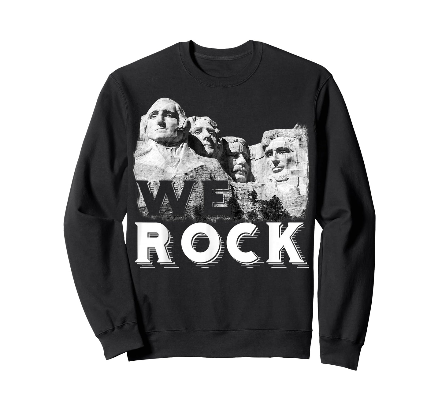 We Rock Mount Rushmore Presidents Sculpture funny gift T-Shirt