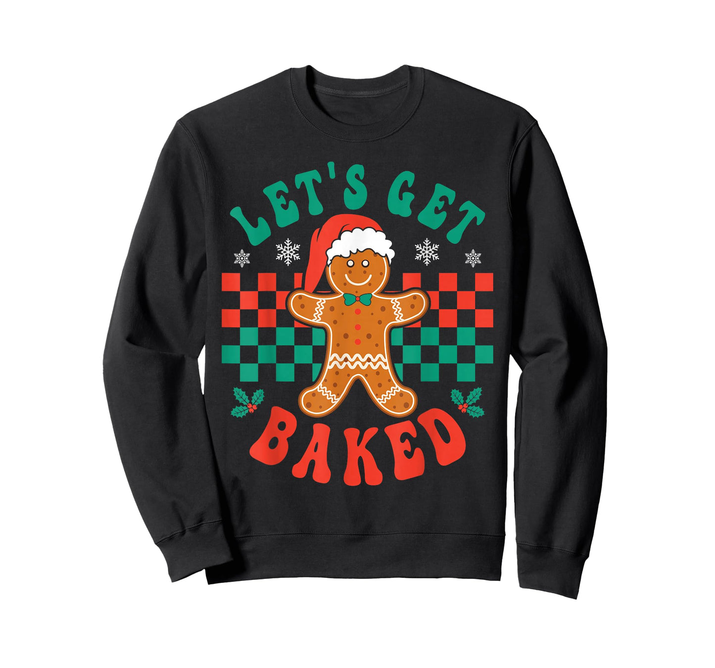 Let's Get Baked Gingerbread Christmas Cookie Baking Team T-Shirt