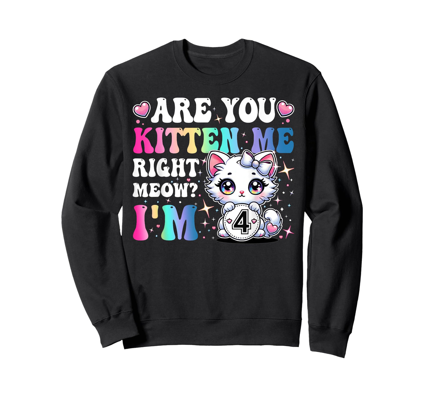 Are You Kitten Me Right Meow Anime 4th Birthday Cat Kitten T-Shirt