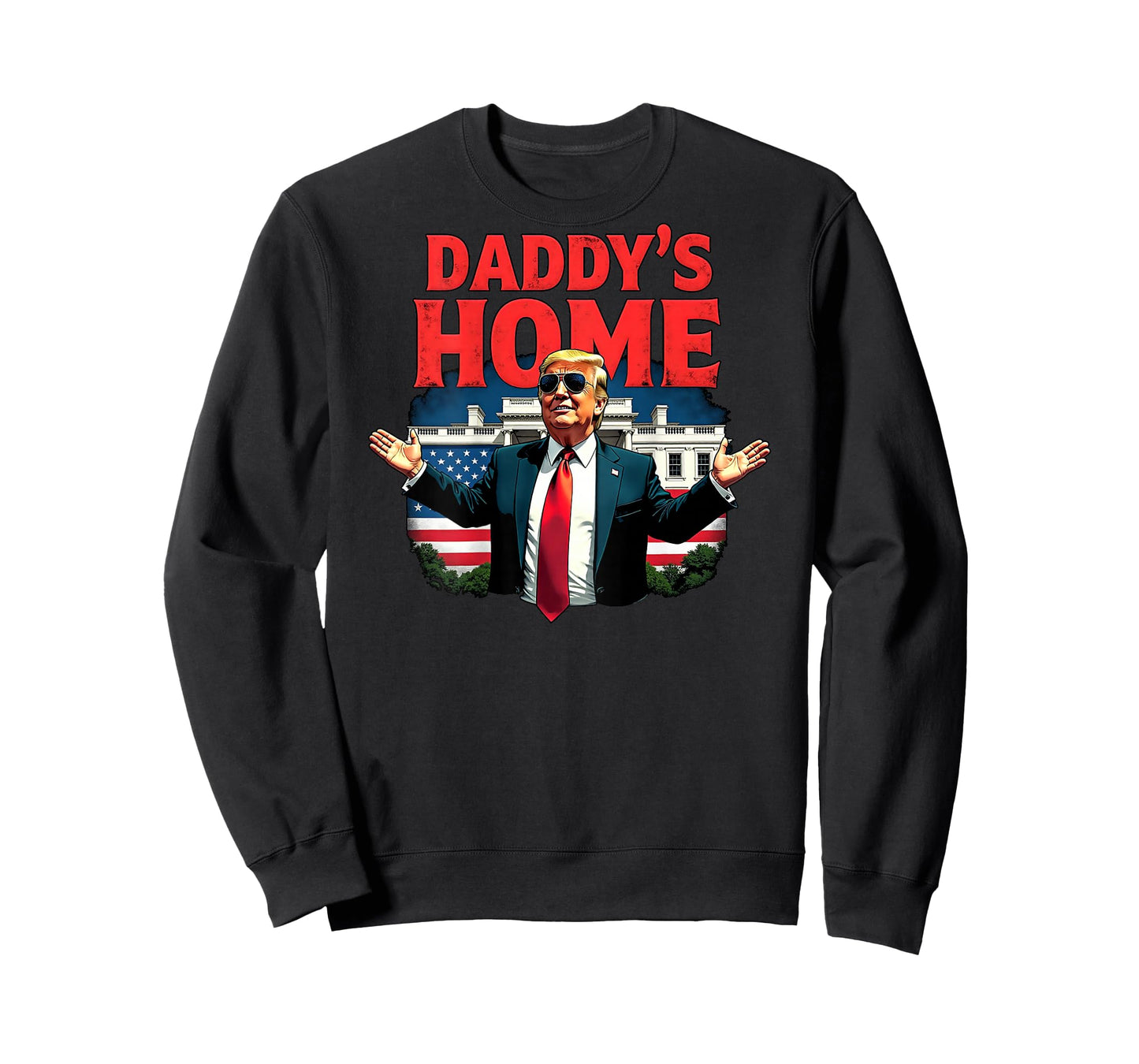 Trump 2024 Daddy’s Home (On Back) 2025 Take America Back USA T-Shirt