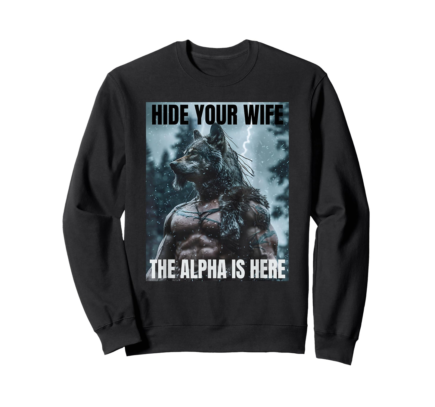 Hide Your Wife Funny Cringy Werewolf Meme Cringe Alpha Wolf T-Shirt