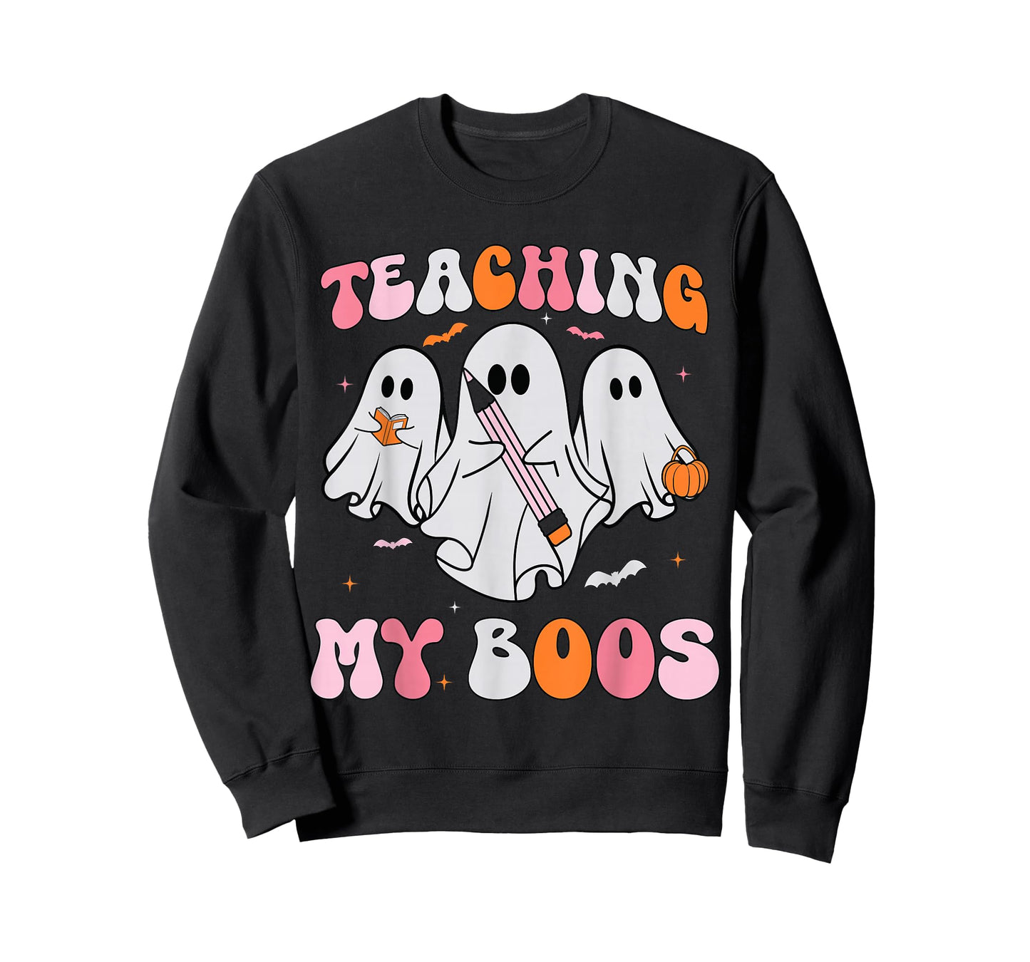 Halloween Ghost Teachers Teaching My Boos Costume Women Men T-Shirt