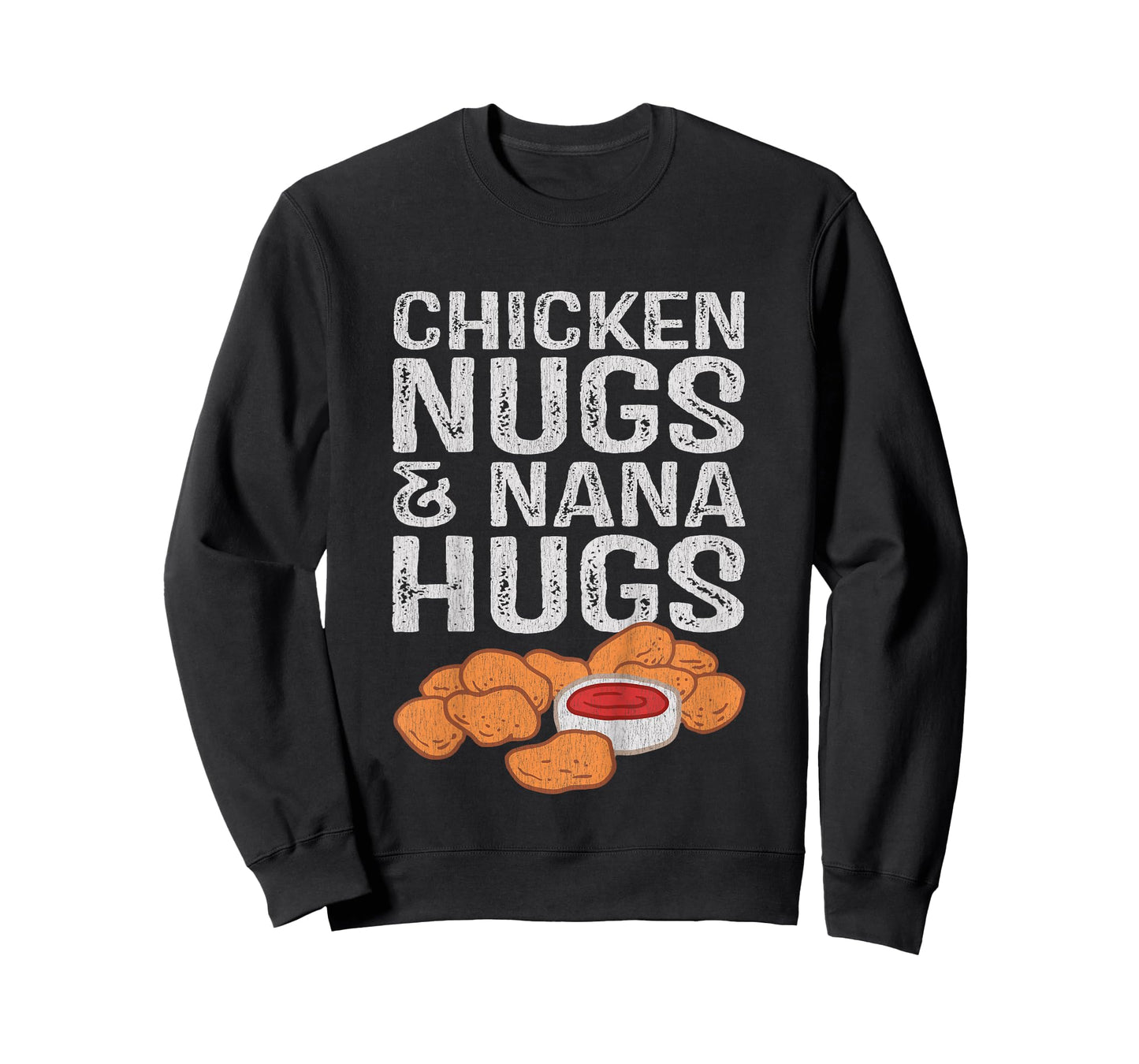 Chicken Nugs And Nana Hugs T-Shirt