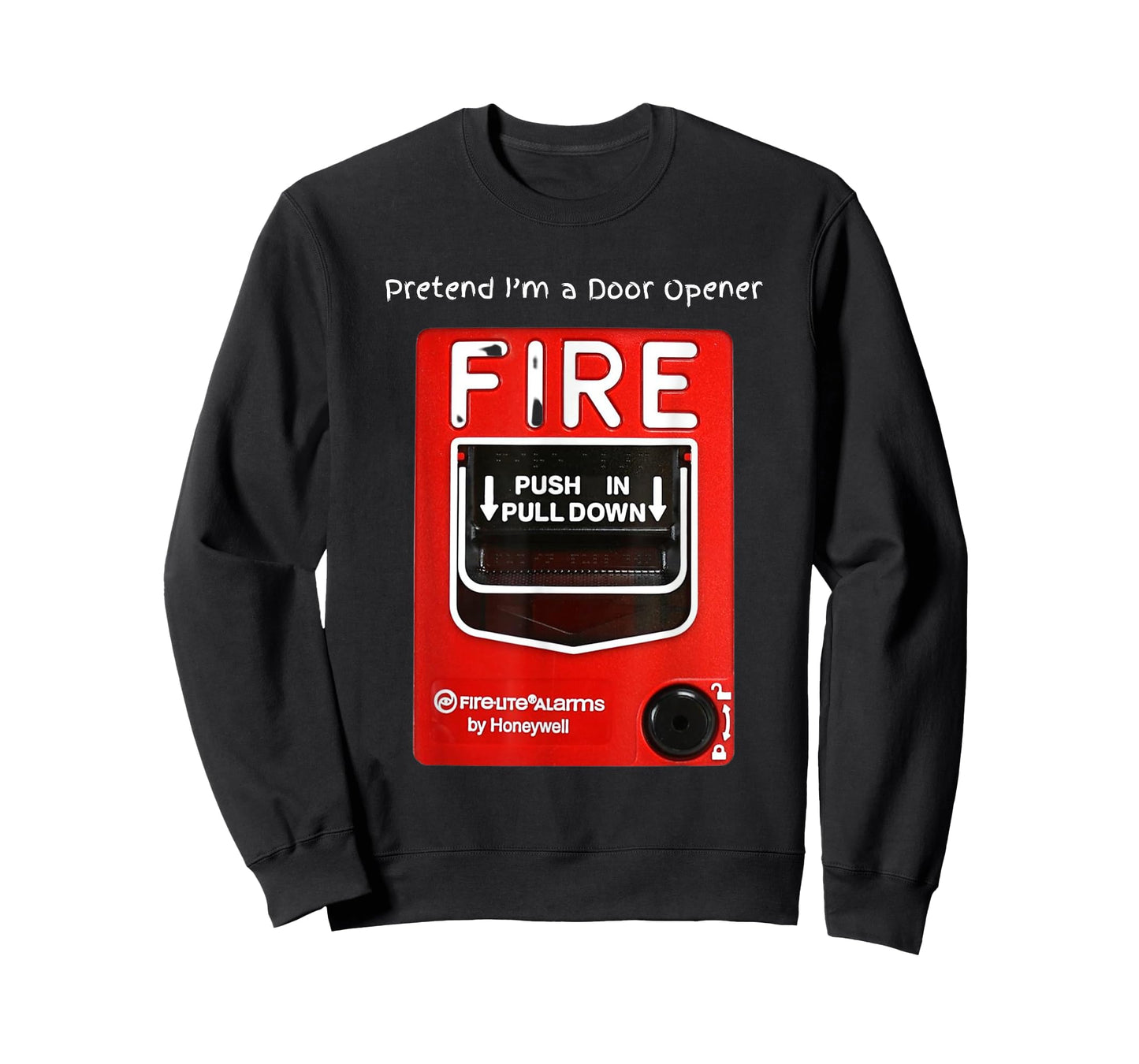 Funny Halloween Pretend I'm a Door Opener Fire Alarm T-Shirt