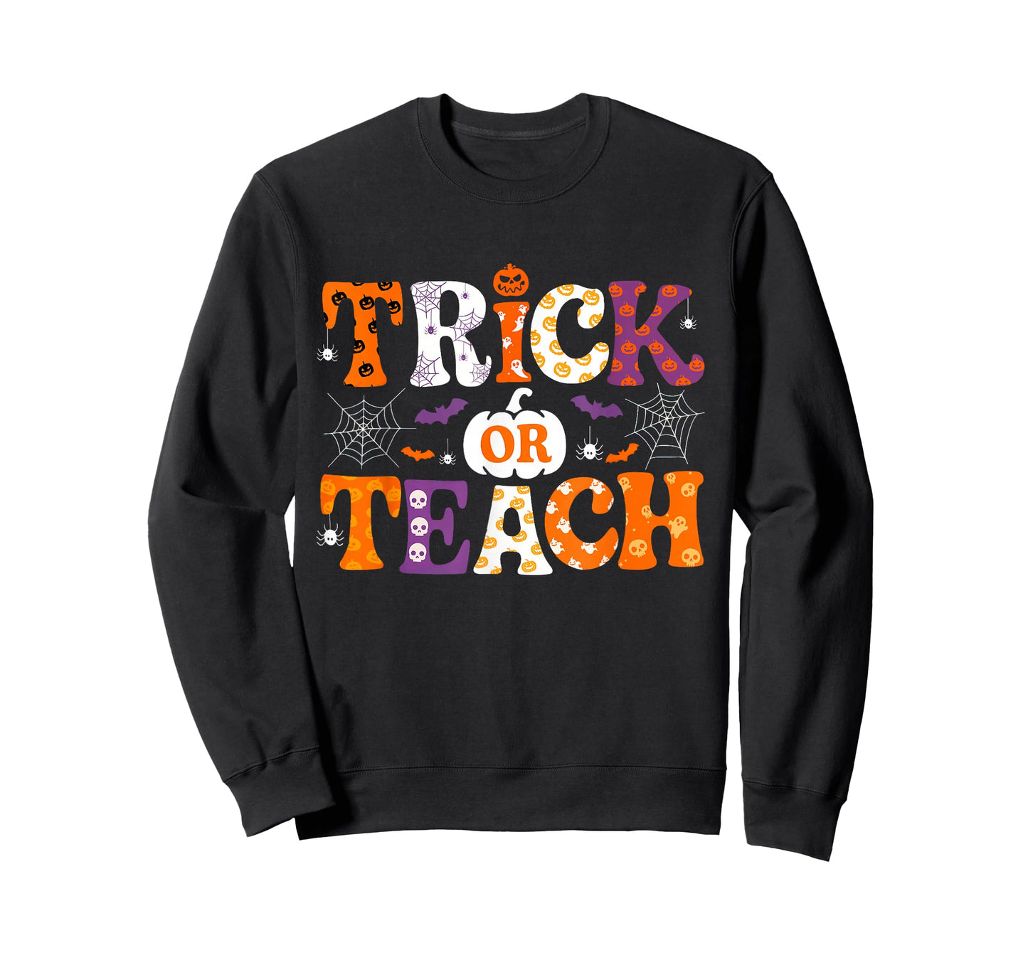 Trick Or Teach Funny Teacher Halloween Costume Men Women T-Shirt