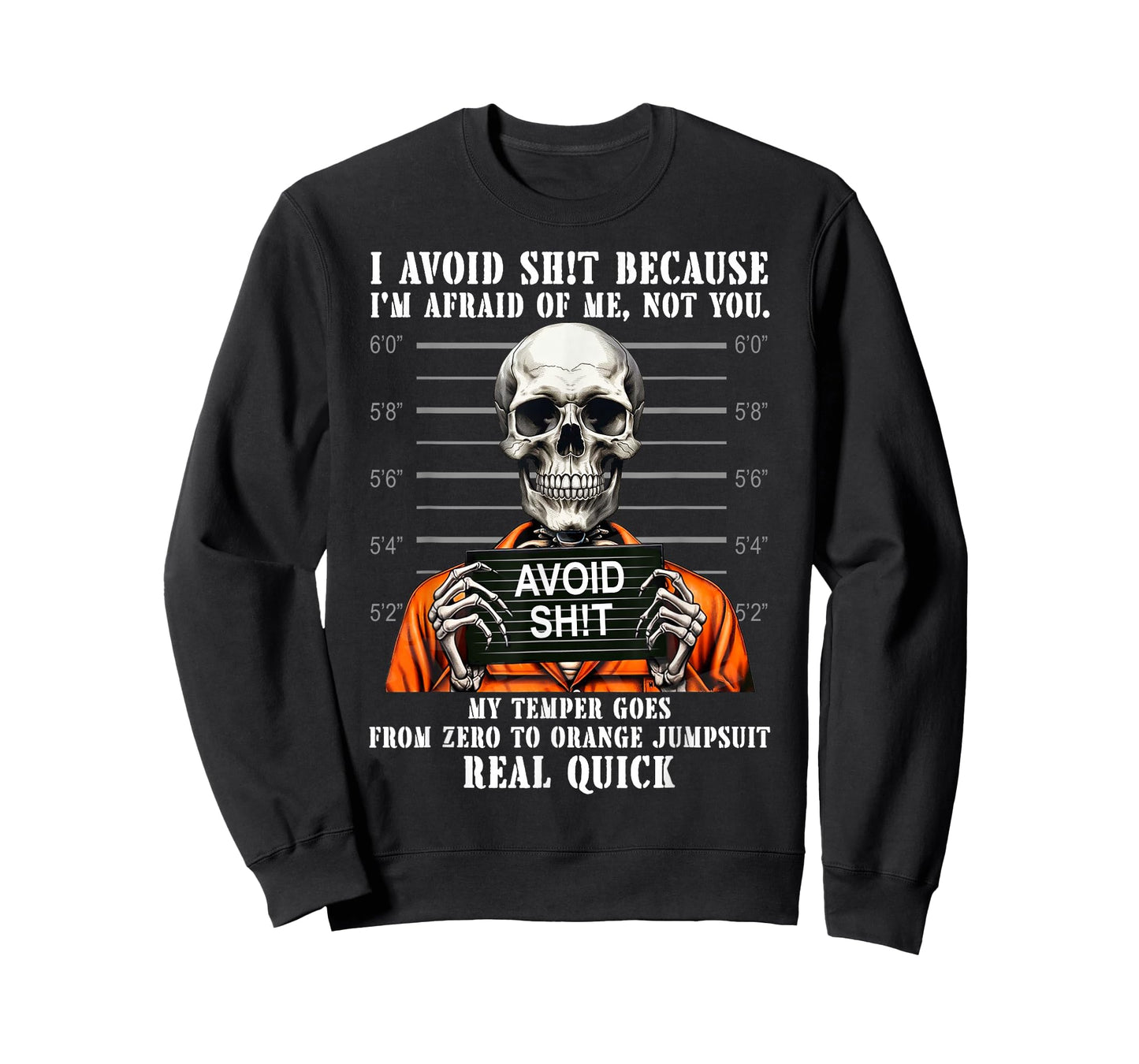 Funny Skeleton I Avoid Sht Because I'm Afraid of Me Not You T-Shirt
