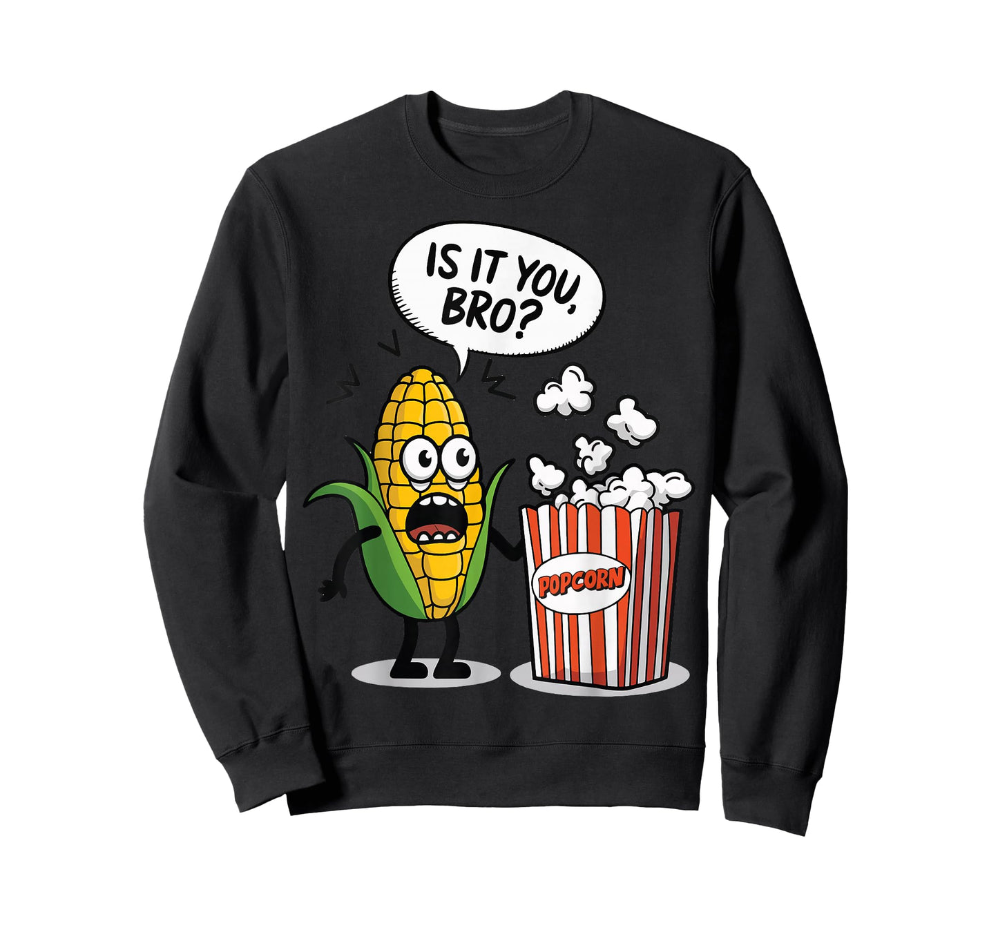 Surprised Corn Looking At Popcorn Is It You Bro? T-Shirt