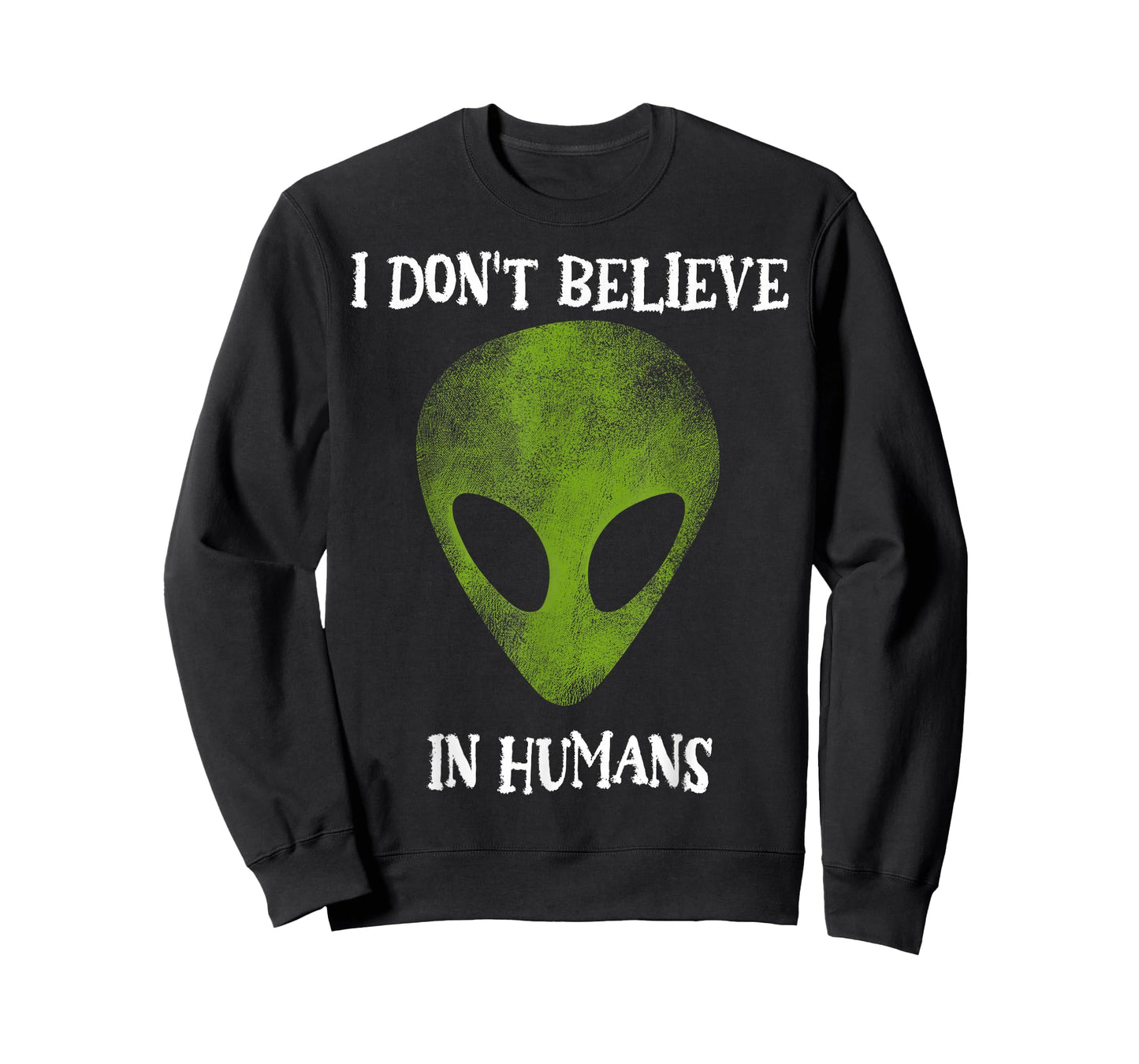 I don't believe in humans funny alien space gift T-Shirt